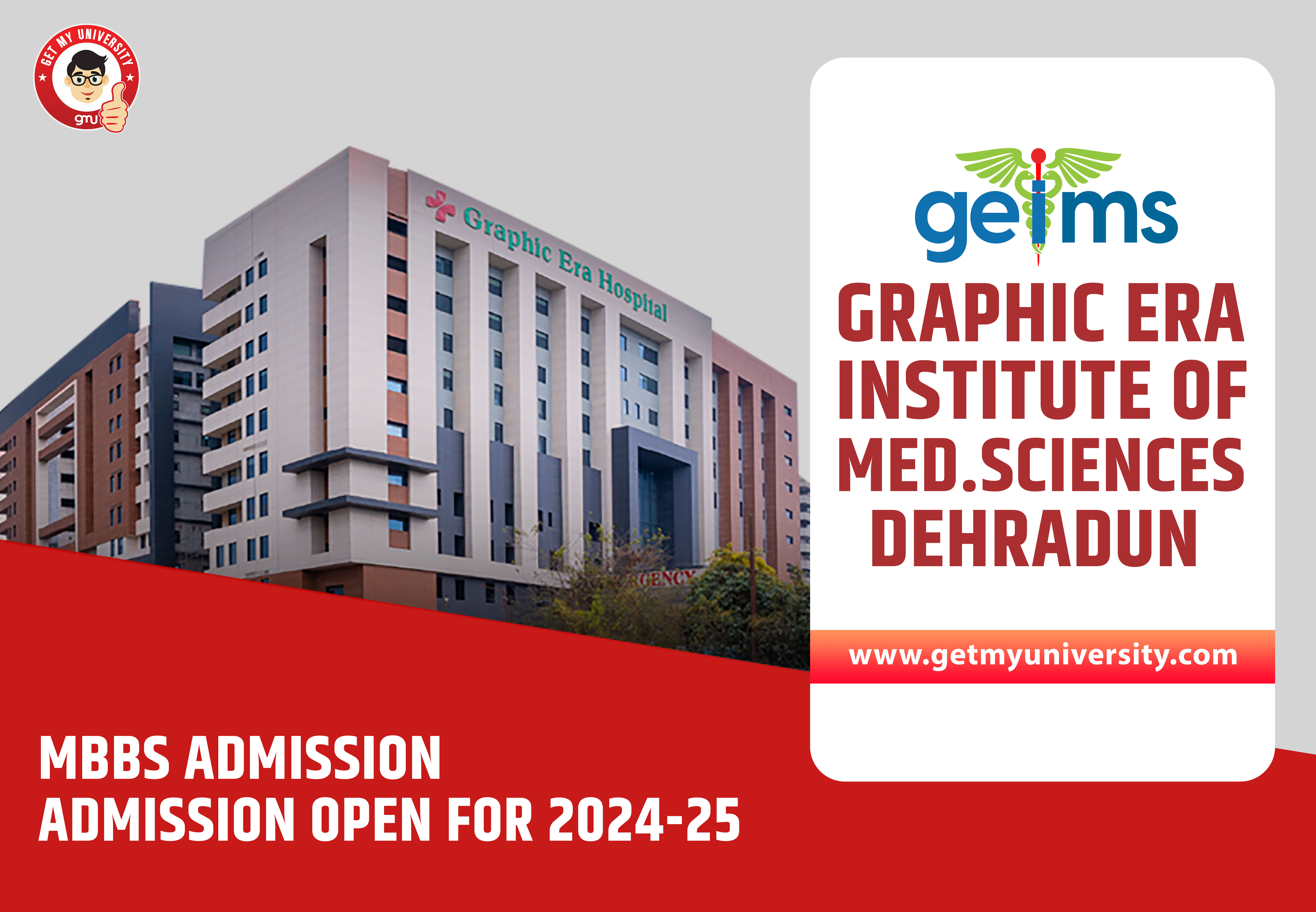 Graphic Era Medical College Dehradun MBBS Admission 2024-25: Apply Now