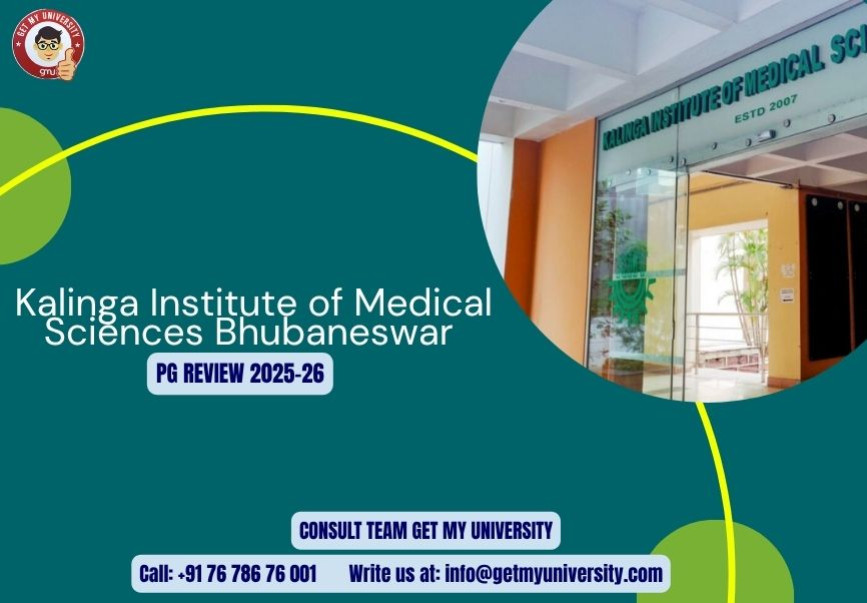 Kalinga Institute of Medical Sciences Bhubaneswar PG Review 2025