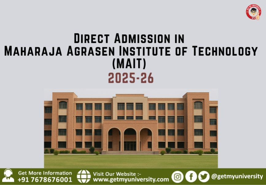 Direct Admission in Maharaja Agrasen Institute of Technology (MAIT)